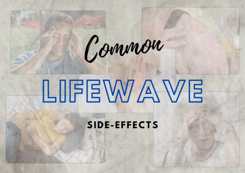 Common LifeWave Patch Side Effects